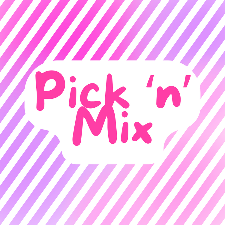 Pick n' Mix